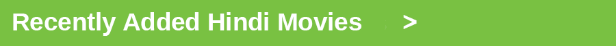 Latest Bollywood Movies Free Download